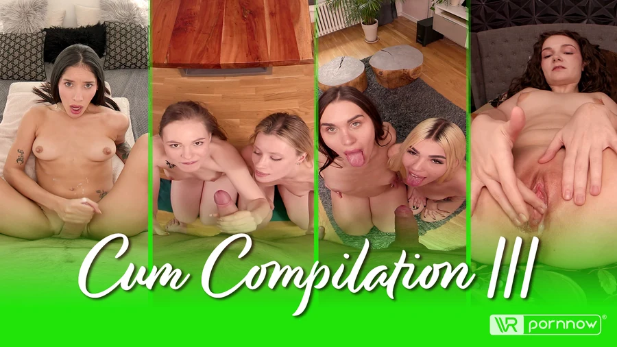 Cum Compilation III (Passthrough)